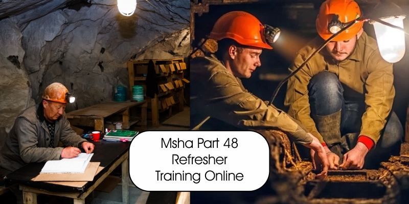 MSHA Part 48 Refresher Training Online